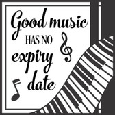 GOOD MUSIC HAS NO EXPIRY DATE vinyl sticker saying words for wall or tile