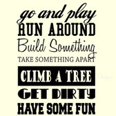 GO AND PLAY HAVE SOME FUN vinyl wall sticker playroom bedroom classroom decor
