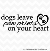 DOGS LEAVE PAW PRINTS ON YOUR HEART vinyl wall art sticker decal pet decor