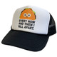 Every Now and Then I fall Apart Hat Trucker Hat Mesh Snapback