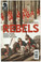 Rebels Ashcan NM Front Cover