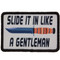 Morale Patch - Slide It In Like A Gentleman