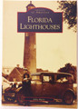 Florida Lighthouses - Images of America 