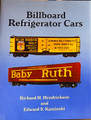 Billboard Refrigerator Cars by R. Hendrickson & E. Kaminski Hardcover