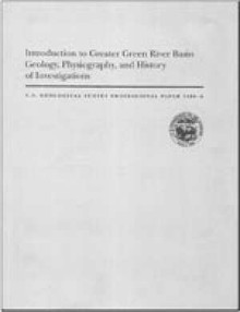 Introduction to Greater Green River Basin Geology, Physiography, and History of Investigations