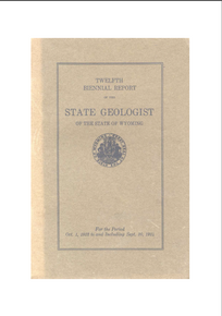 Twelfth Biennial Report of the State Geologist of the State of Wyoming (1924)
