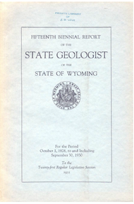 Fifteenth Biennial Report of the State Geologist of the State of Wyoming (1930)