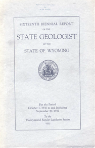 Sixteenth Biennial Report of the State Geologist of the State of Wyoming (1932)