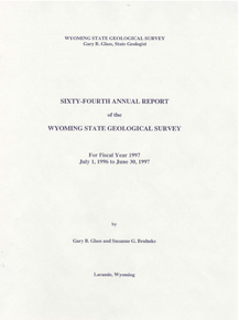 Sixty-Fourth Annual Report of the Wyoming State Geological Survey (1997)