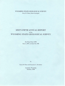 Sixty-Fifth Annual Report of the Wyoming State Geological Survey (1998)