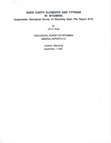 Rare Earth Elements and Yttrium in Wyoming (Supersedes Geological Survey Open file Report 87-8) (mr) (1991)