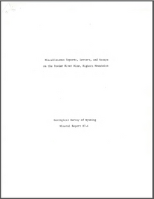 Miscellaneous Reports, Letters and Assays on the Powder River Mine, Bighorn Mountains (1987)