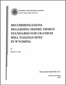 Recommendations Regarding Seismic Design Standards for Uranium Mill Tailings Sites in Wyoming (1996)