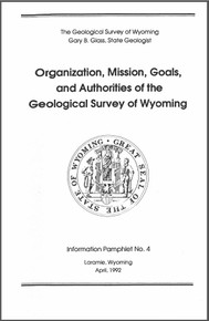 Organization, Mission, Goals, and Authorities of the Geological Survey of Wyoming (1992)