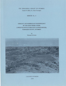 Geology and Mammalian Paleontology of the Sand Creek Facies, Lower Willwood Formation (Lower Eocene), Washakie County, Wyoming (1979)
