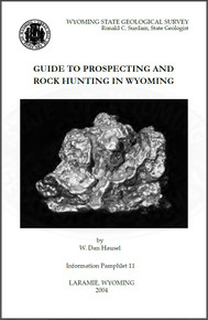 Guide to Prospecting and Rock Hunting in Wyoming (2004)