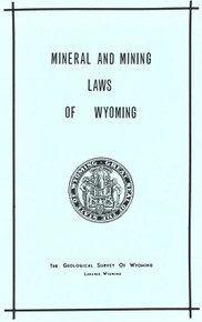 Mineral and Mining Laws of Wyoming (1973)