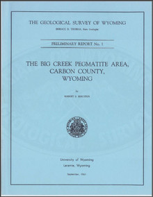 Big Creek Pegmatite Area, Carbon County, Wyoming (1961)