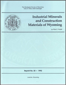 Industrial Minerals and Construction Materials of Wyoming (1992)