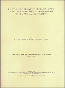Relationship of Latest Cretaceous and Tertiary Deposition and Deformation to Oil and Gas in Wyoming (1963)