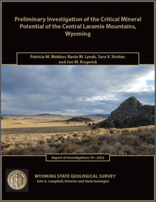 Preliminary Investigation of the Critical Mineral Potential of the Central Laramie Mountains, Wyoming (2022)