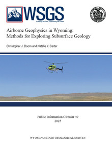 Airborne Geophysics in Wyoming: Methods for Exploring Subsurface Geology (2025)
