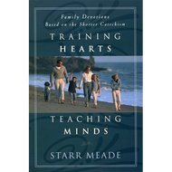 Training Hearts, Teaching Minds by Starr Meade (Paperback)