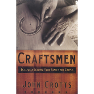 Craftsmen by John Crotts (Paperback)