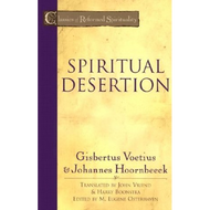 Spiritual Desertion by Gisbertus Voetius &Johannes Hoornbeeck (Paperback)