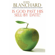 Is God Past His Sell-By Date? by John Blanchard (Paperback)