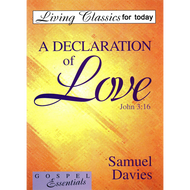 A Declaration of Love by Samuel Davies (Booklet)