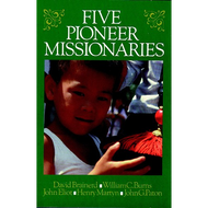 Five Pioneer Missionaries by Various (Paperback) 