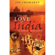 For The Love of India by Jim Cromarty (Paperback)