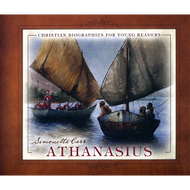 Athanasius (Christian Biographies for Young Readers)