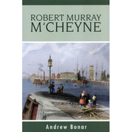 Life of Robert Murray M'Cheyne by Andrew Bonar (Paperback)