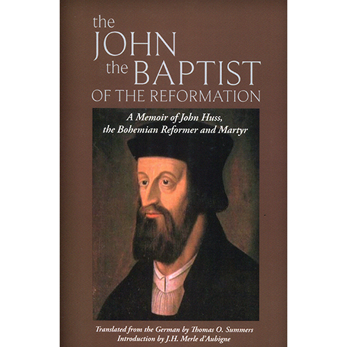 The John The Baptist Of The Reformation (Paperback)