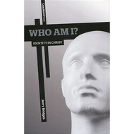 Who Am I? Identity in Christ by Jerry Bridges (Paperback)