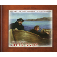 John Knox by Simonetta Carr (Hardcover)