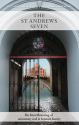 The St. Andrews Seven by Stuart Piggin & John Foxborogh (Paperback)