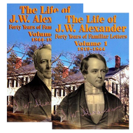 The Life of J.W. Alexander, 2 Vol. Set by John Hall (Paperback) 