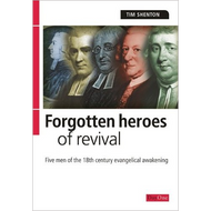 Forgotten Heroes of Revival by Tim Shenton (Paperback)