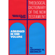 Theological Dictionary of the New Testament, Abridged in One Volume