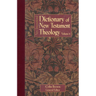 New International Dictionary of New Testament Theology (4 Vol. Set)