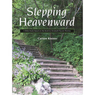 Stepping Heavenward: A Bible Study Guide