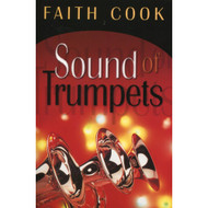 Sound of Trumpets by Faith Cook