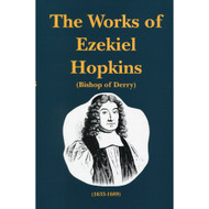 The Works of Ezekiel Hopkins (Volume 2)