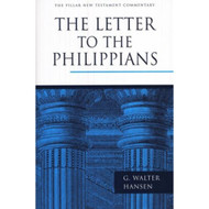 The Letter to the Philippians (The Pillar New Testament Commentary)