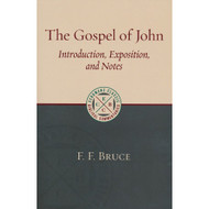 The Gospel of John: Introduction, Exposition, and Notes