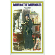 Calvin and the Calvinists