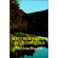 No Condemnation in Christ by Octavius Winslow (Paperback)